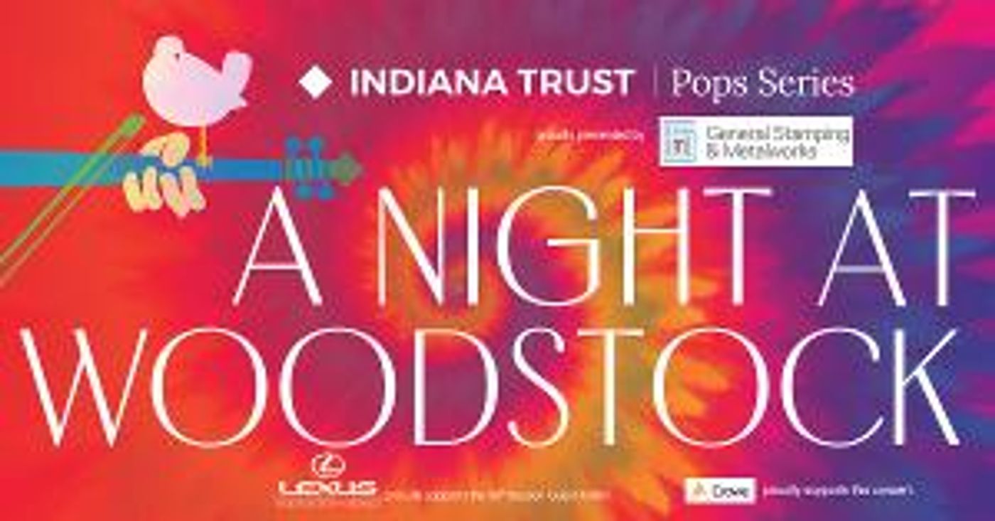 South Bend Symphony Orchestra And Jeans 'n Classics Bring You A NIGHT AT WOODSTOCK On April 15  Image