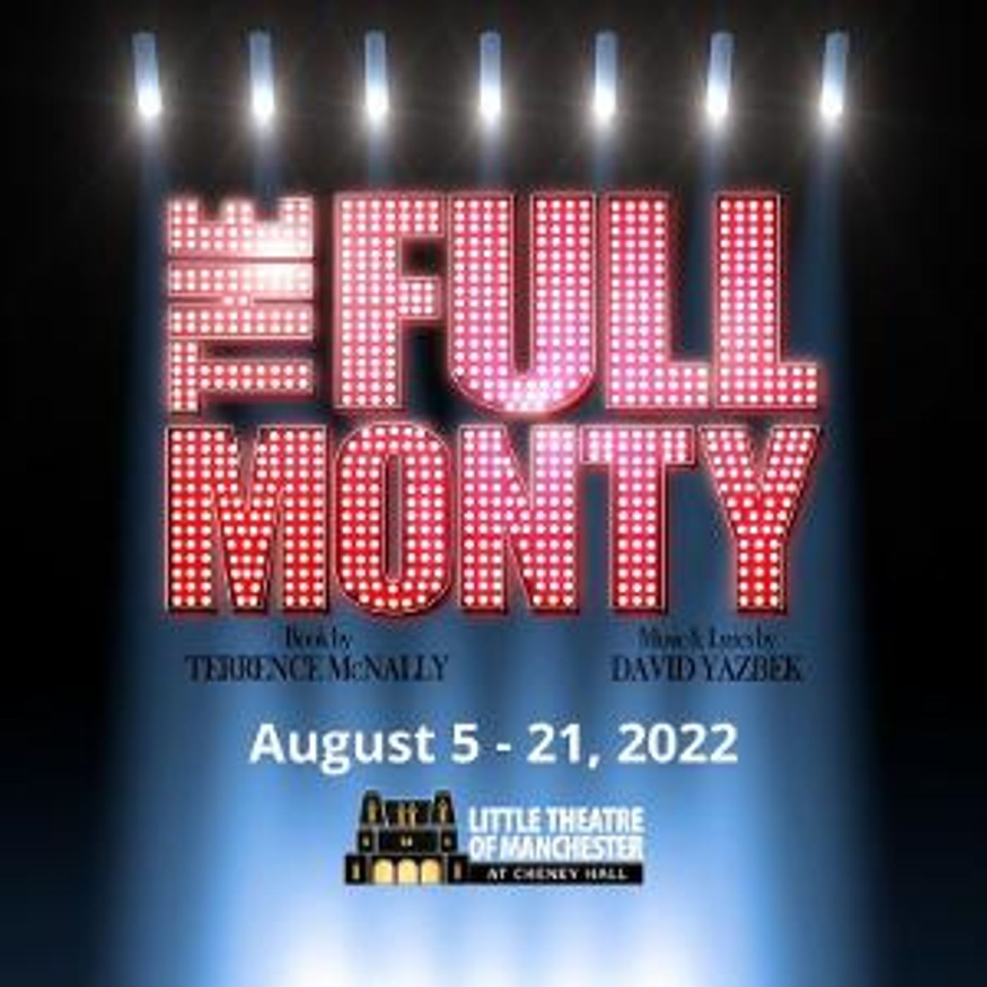 THE FULL MONTY to be Presented at Cheney Hall  Image