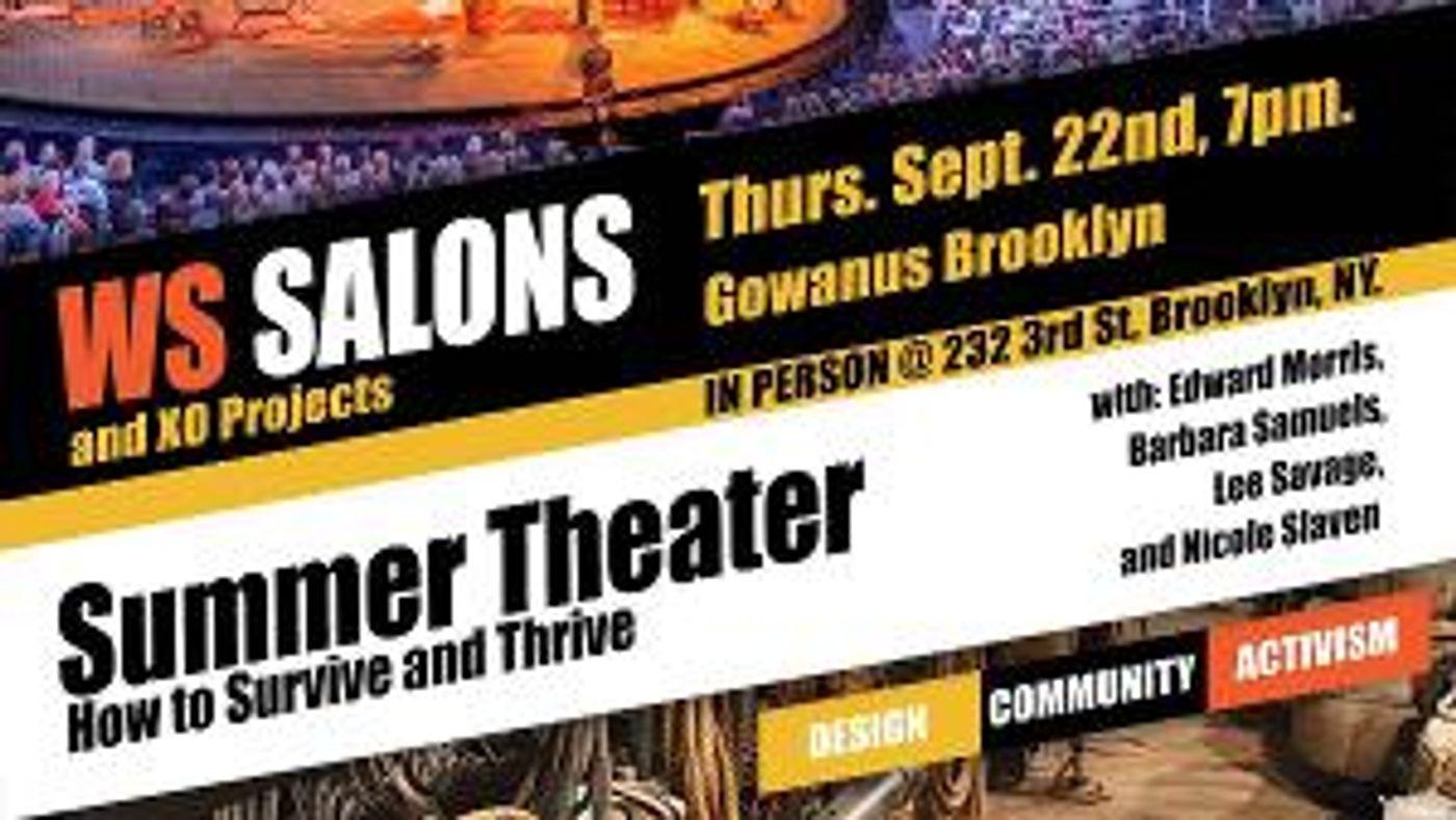 Wingspace Theatrical Design And XO Projects Present A Free Salon On Surviving And Thriving In Summer Theater  Image