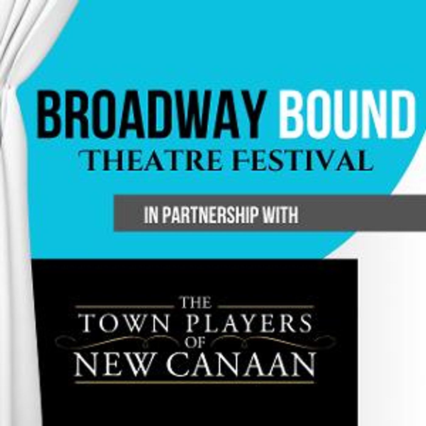 Broadway Bound Theatre Festival to Return in 2024  Image