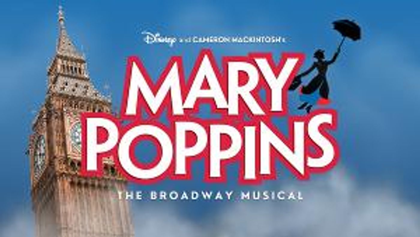 Disney's Practically Perfect Musical MARY POPPINS Flies In To Orange County  Image