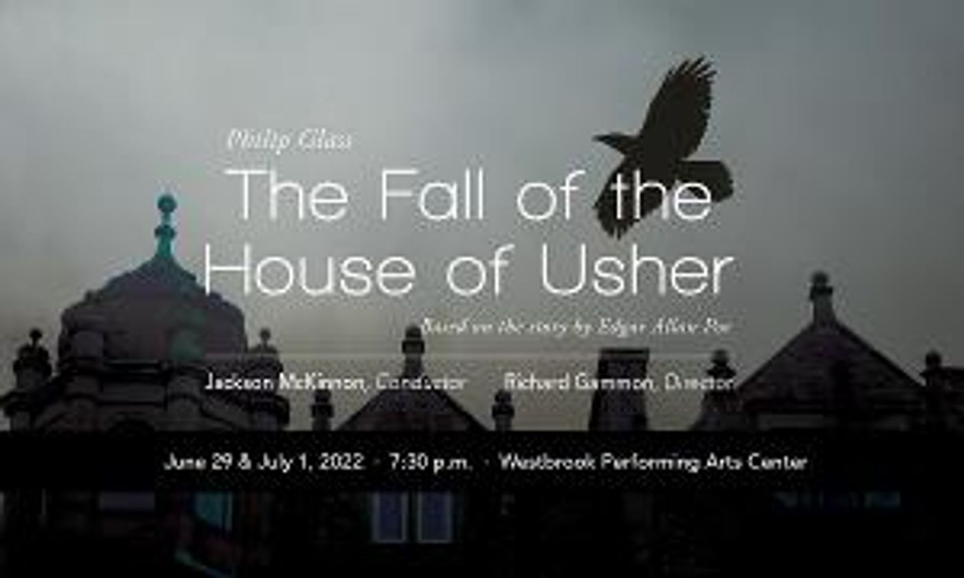 Opera Maine tp Present THE FALL OF THE HOUSE OF USHER By Philip Glass Summer 2022  Image