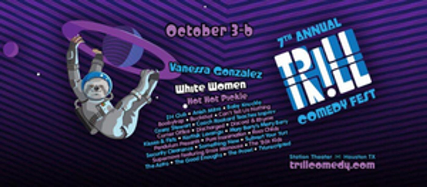 Trill Comedy Festival Returns For Its Seventh Year In Houston  Image