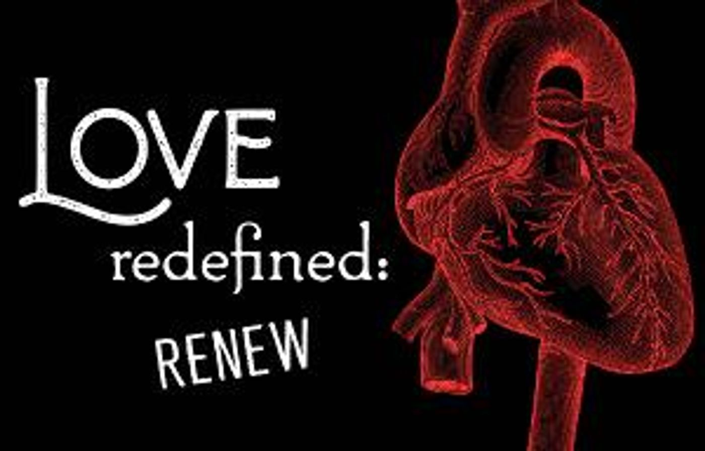 Poetic Theater Productions Presents Love Redefined: RENEW  Image