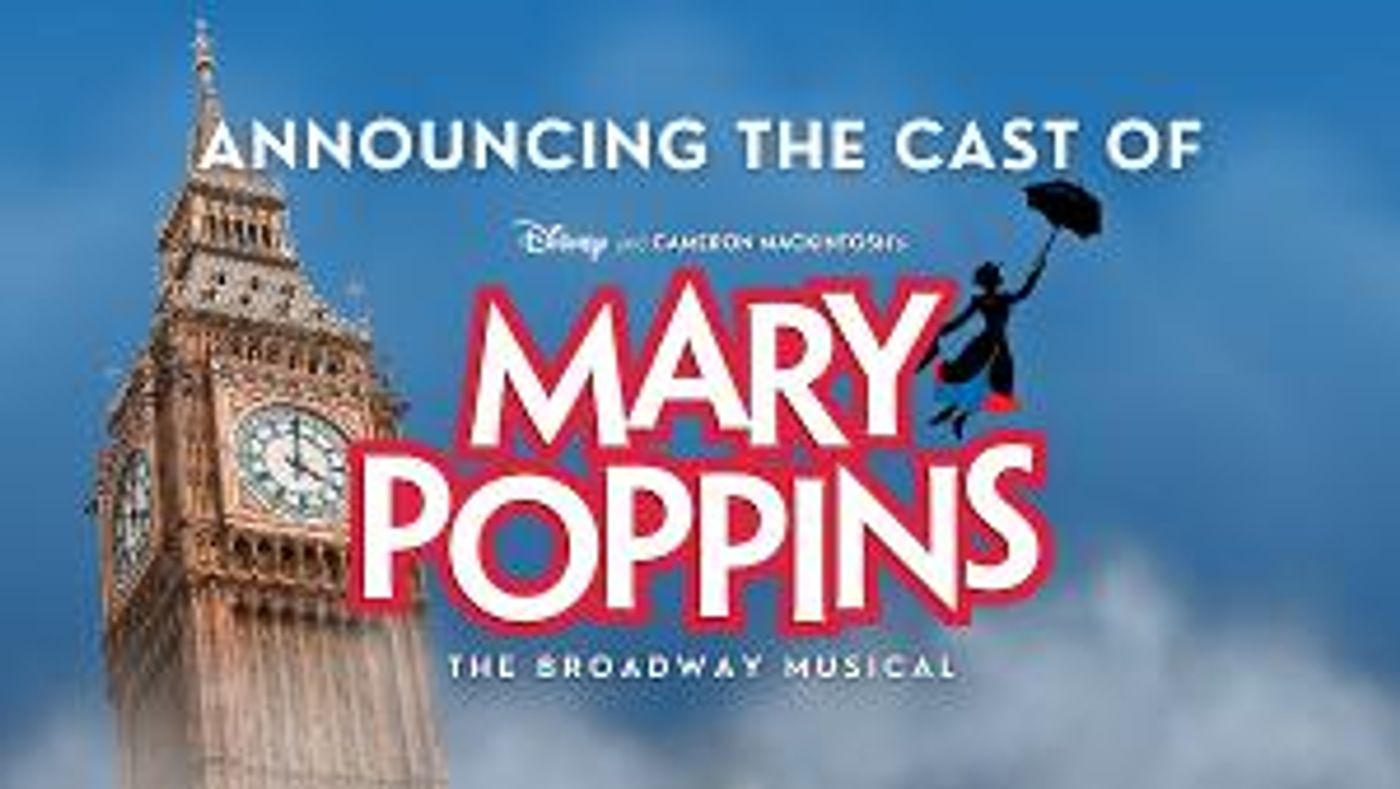 Cast Announced For MARY POPPINS At Orange County's Rose Center Theater  Image