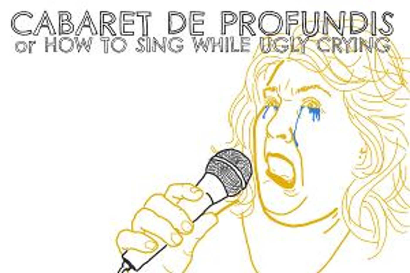 Buntport Theater Company Presents CABARET DE PROFUNDUS OR HOW TO SING WHILE UGLY CRYING  Image