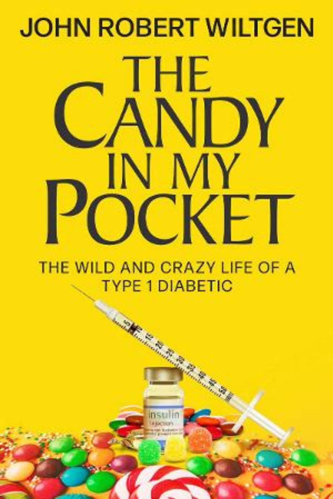 John Robert Wiltgen Releases Inspirational Memoir THE CANDY IN MY POCKET  Image