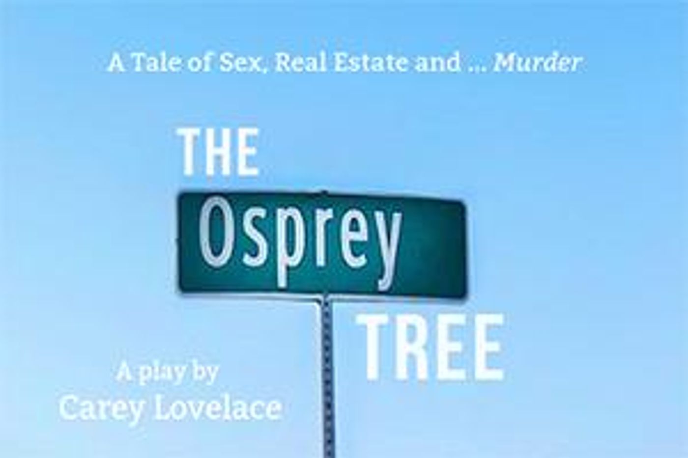 A Tale Of Sex, Real Estate, And Murder To Be Staged At Hudson Guild Theatre  Image