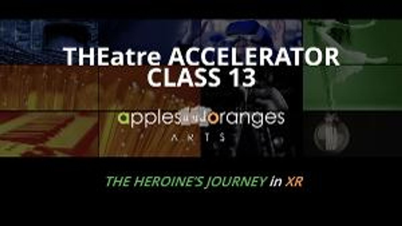 Apples and Oranges Arts Spotlights The Heroine's Journey With Latest THEatre ACCELERATOR Development Cohort  Image