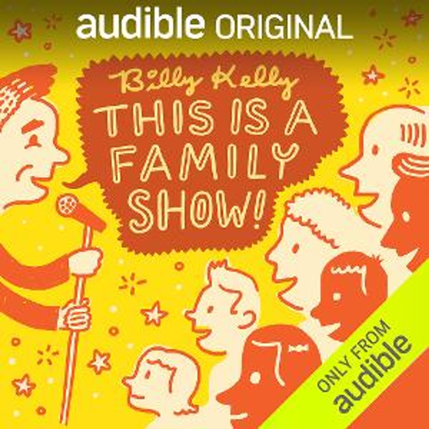 Audible Presents Billy Kelly Stand Up Special 'This Is A Family Show!'  Image