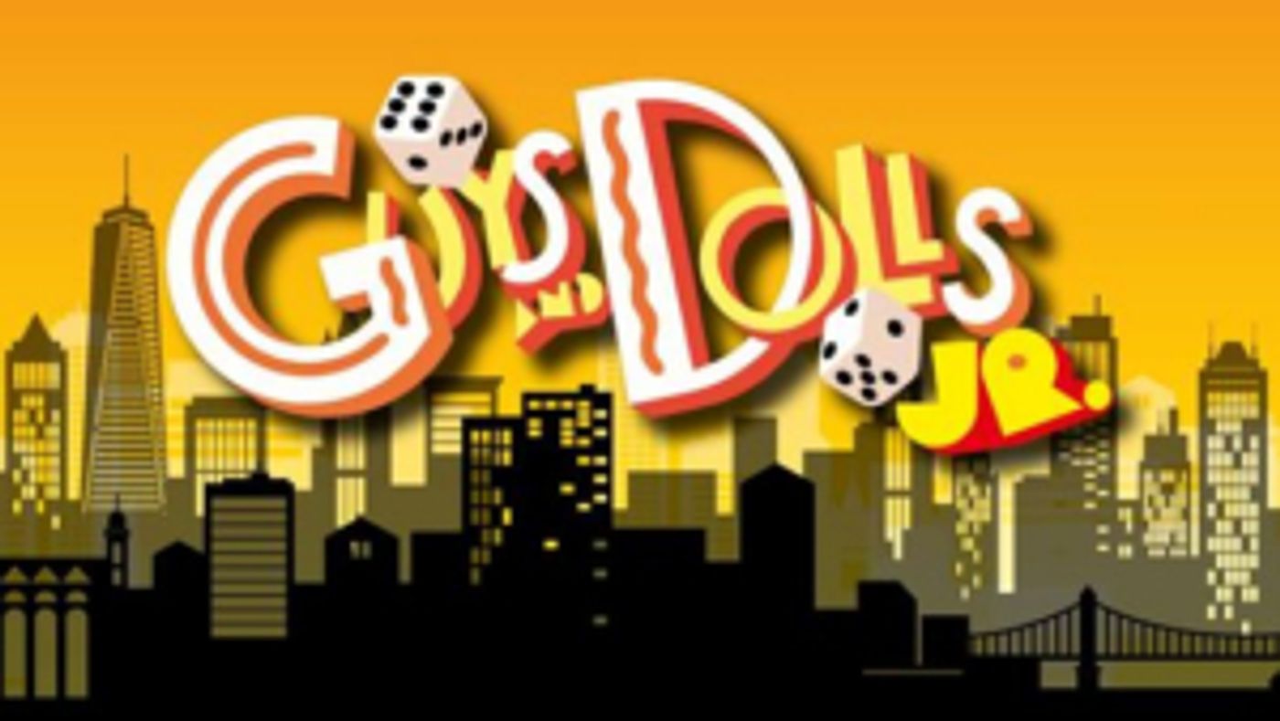 GUYS AND DOLLS JR Comes to Theatre Royal  Image