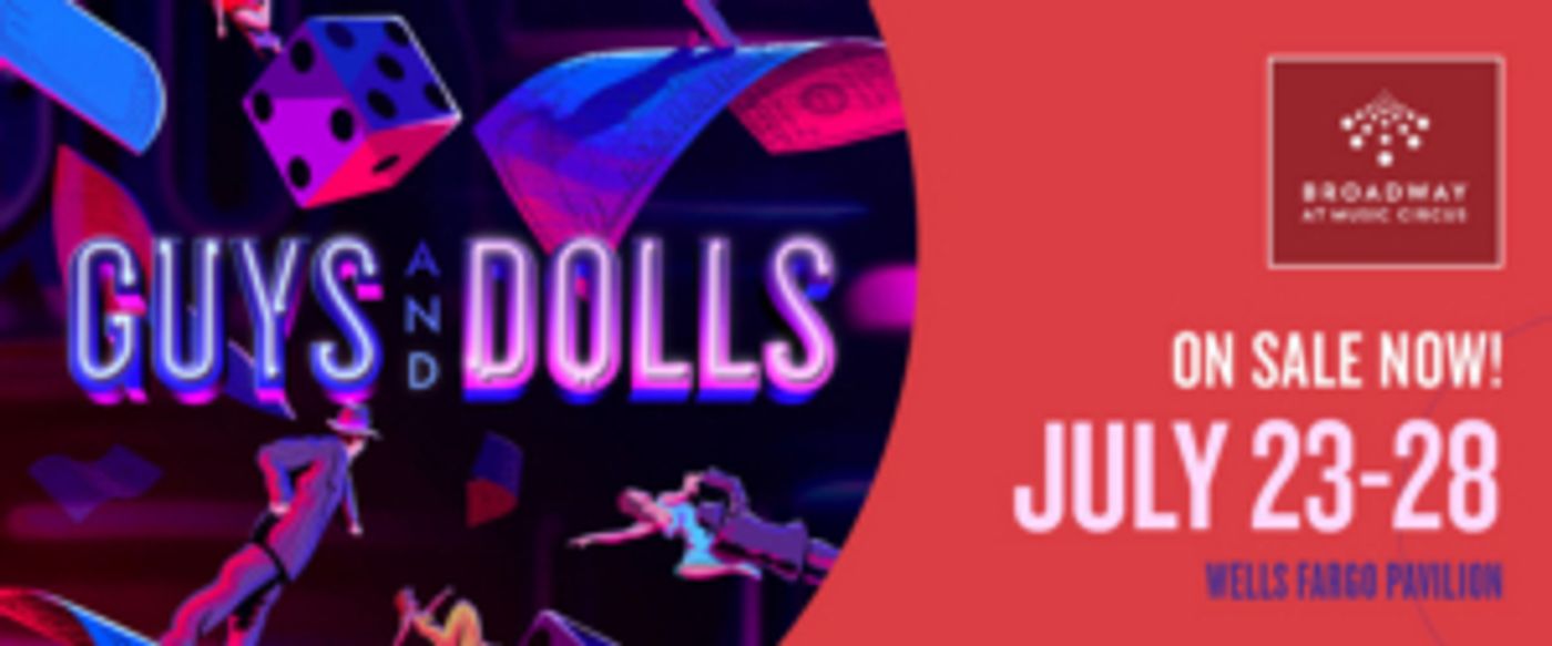 GUYS AND DOLLS Returns To Broadway At Music Circus  Image