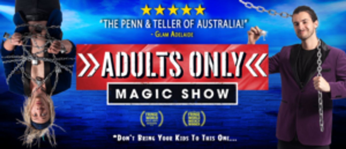 ADULTS ONLY MAGIC SHOW Announced At Sydney Fringe  Image