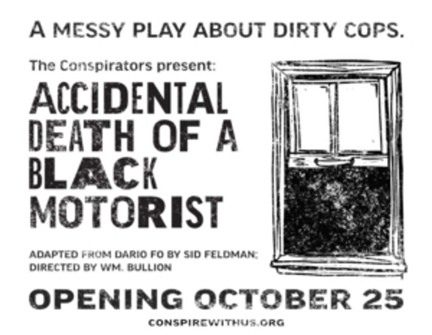 The Conspirators Present ACCIDENTAL DEATH OF A BLACK MOTORIST  Image