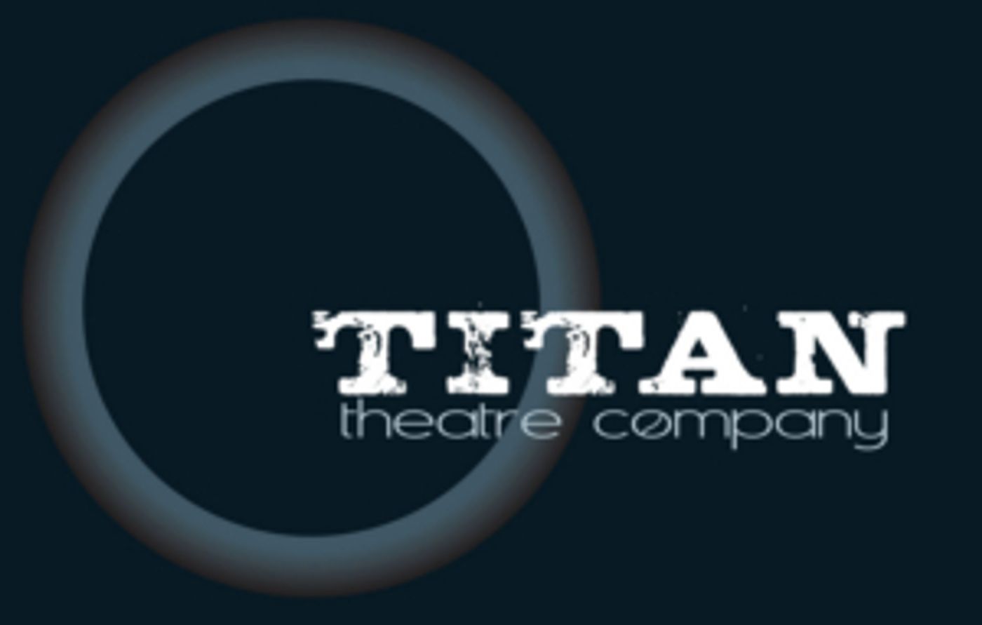Titan Theatre Company Announces 2019/20 Season  Image