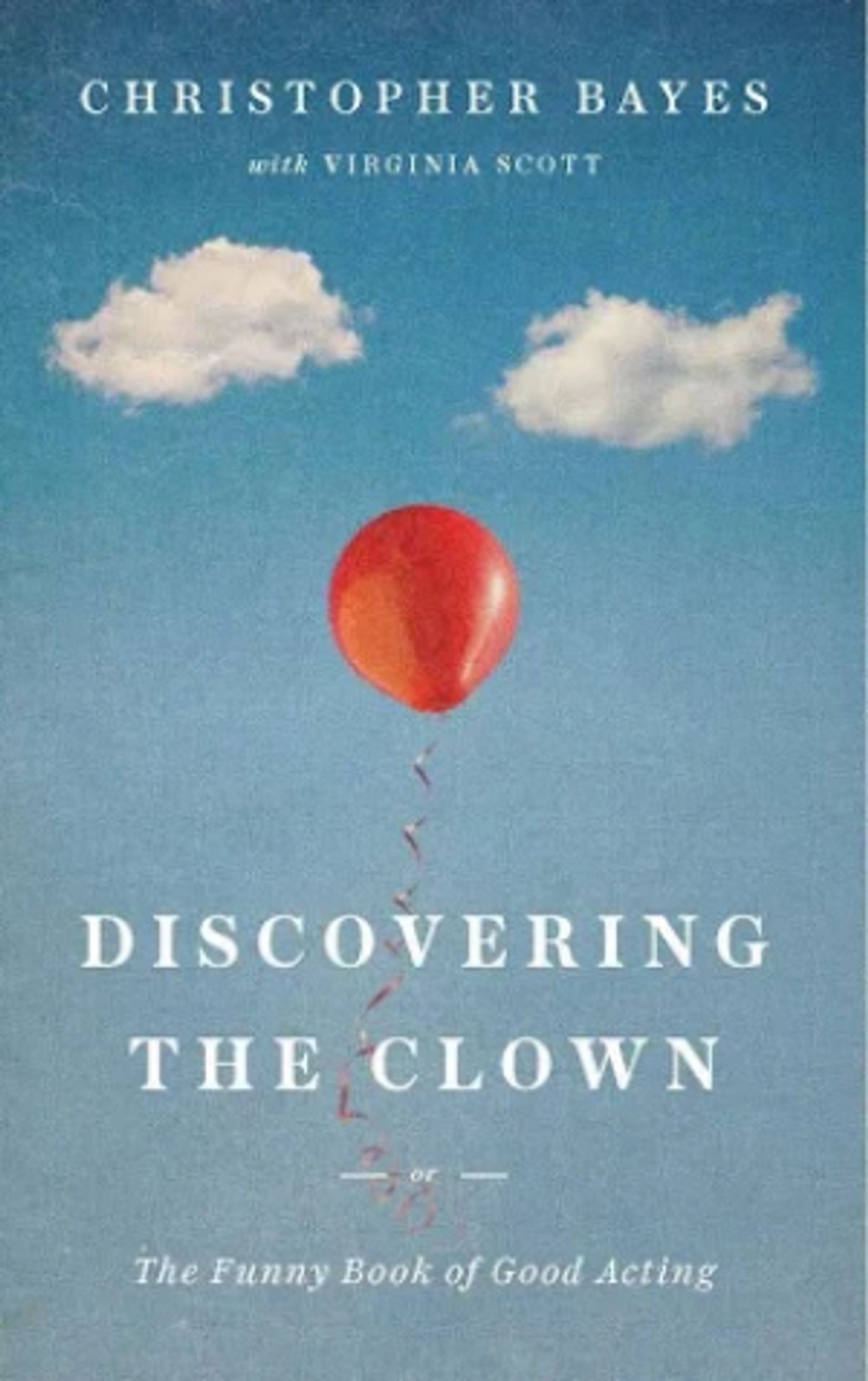 TCG Publishes DISCOVERING THE CLOWN, Or The Funny Book Of Good Acting  Image