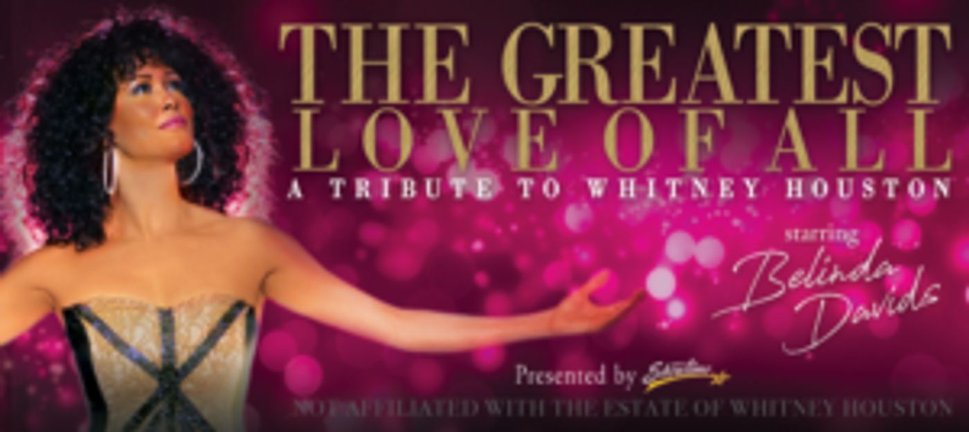GREATEST LOVE OF ALL Whitney Houston Tribute Comes To Poway  Image