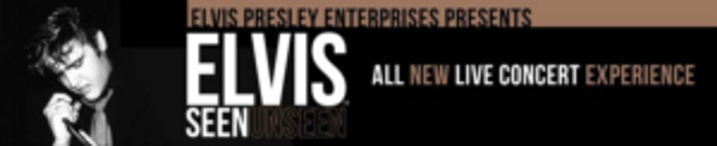 Elvis Presley Enterprises Presents ELVIS: SEEN/UNSEEN  Image