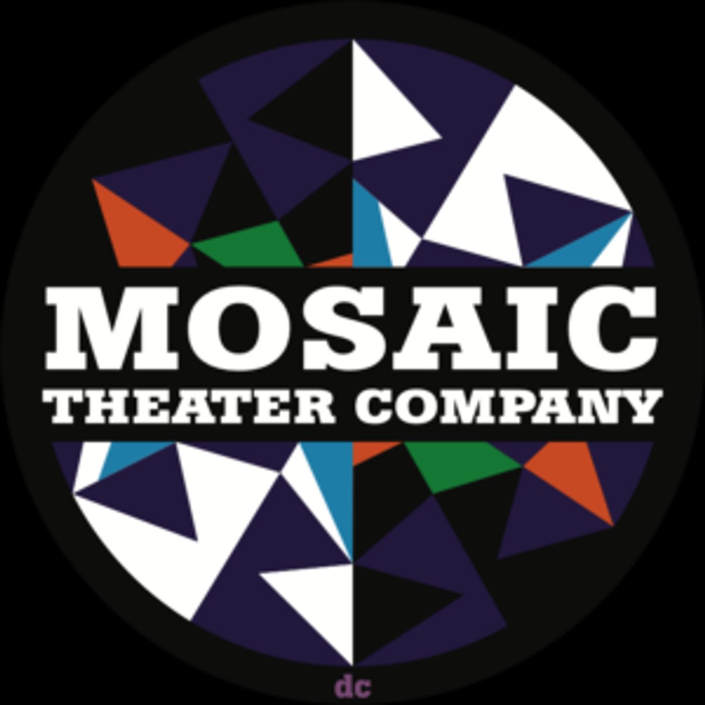 Mosaic Theater Company Of DC Turns 5 This Fall And Celebrates Historic Year  Image