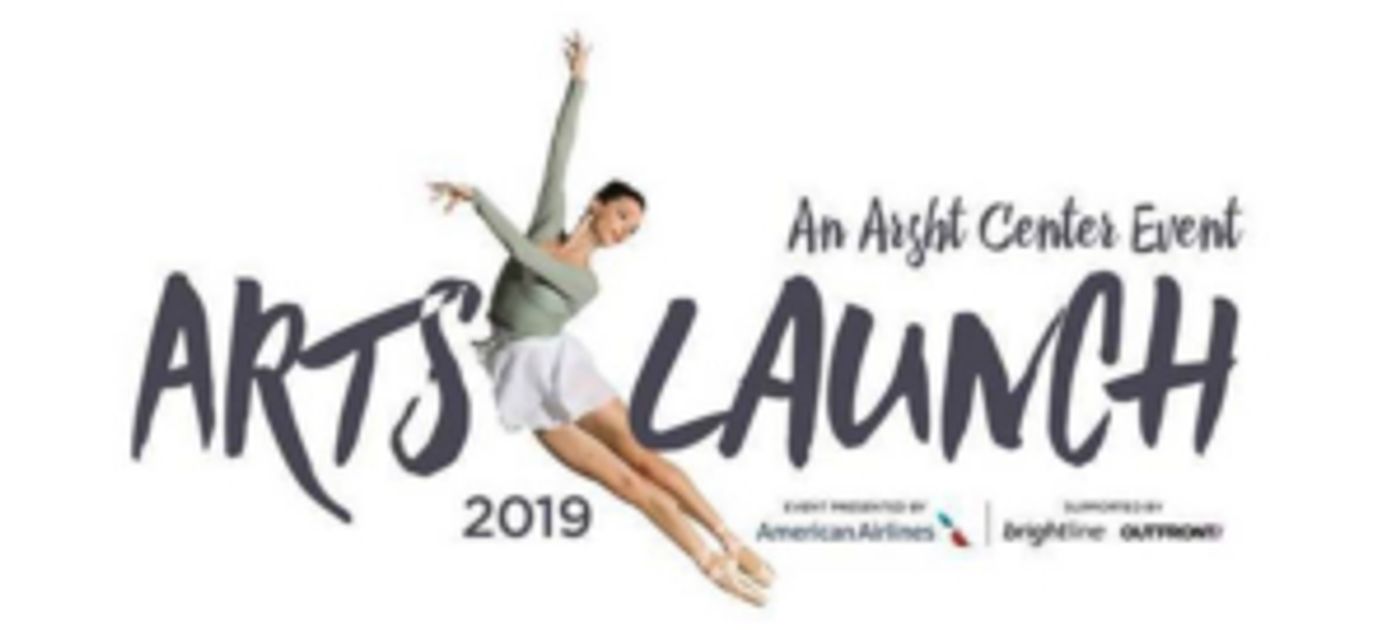 Arsht Center Announces Activities And Event Details For ARTSLAUNCH2019  Image