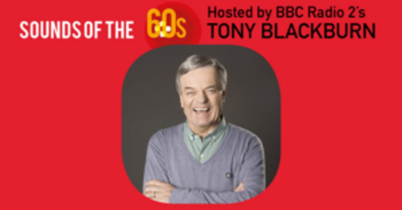 Tony Blackburn and Sounds Of The 60s Add Dates at Parr Hall  Image