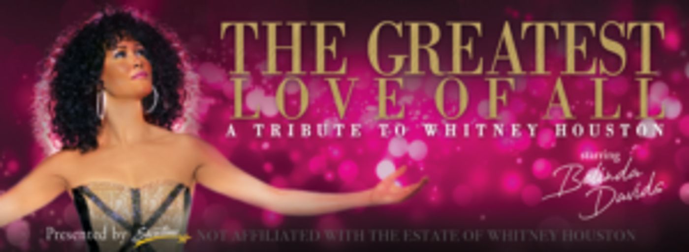 FSCJ Artist Series Presents THE GREATEST LOVE OF ALL: A TRIBUTE TO WHITNEY HOUSTON Starring Belinda Davids  Image