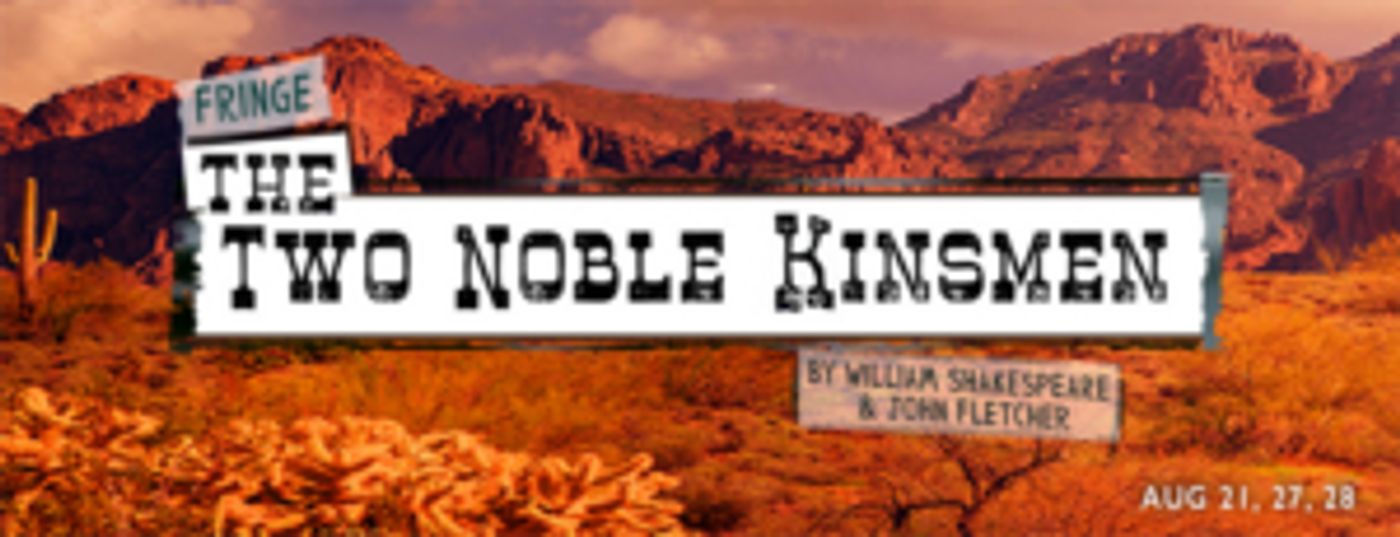 Santa Cruz Shakespeare's Fringe Presents THE TWO NOBLE KINGSMEN  Image