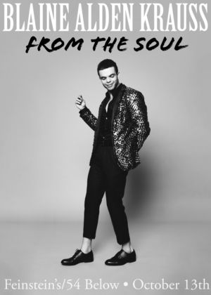 Blaine Alden Krauss Brings 'From The Soul' To Feinstein's/54 Below  Image