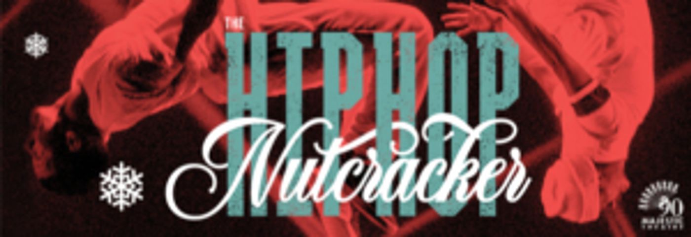 The Hip Hop Nutcracker Comes to Majestic Theatre December 5  Image