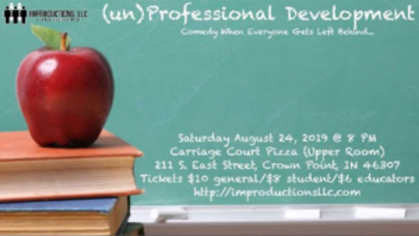 Back-To-School Comedy Show (UN)PROFESSIONAL DEVELOPMENT Repeats Another Year  Image