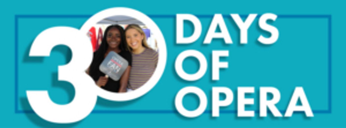 30 DAYS OF OPERA Returns September 1  Image