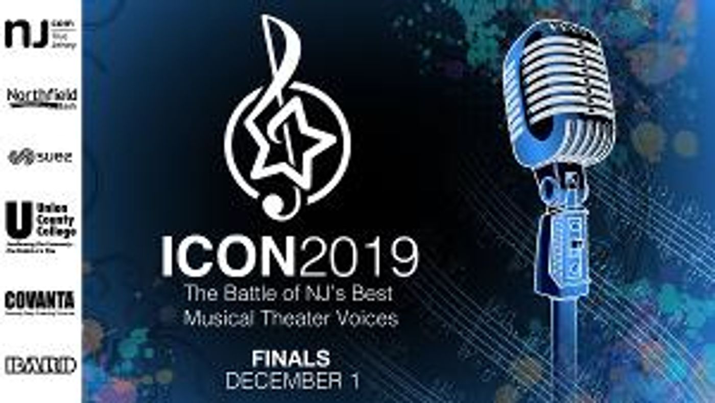 UCPAC Presents ICON 2019: The Battle of New Jersey's Best Musical Theater Voices  Image