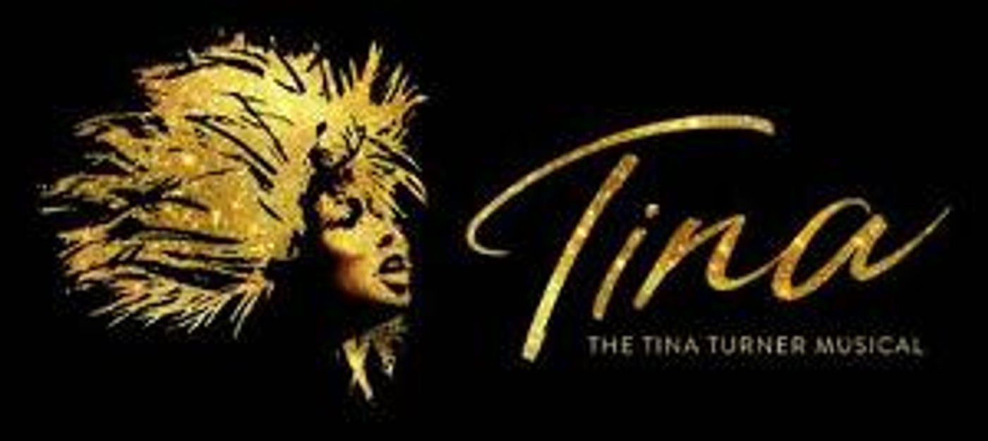 TINA - THE TINA TURNER MUSICAL Box Office Opens Saturday, August 31  Image