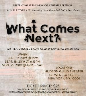 WHAT COMES NEXT? Premieres In NYC  Image