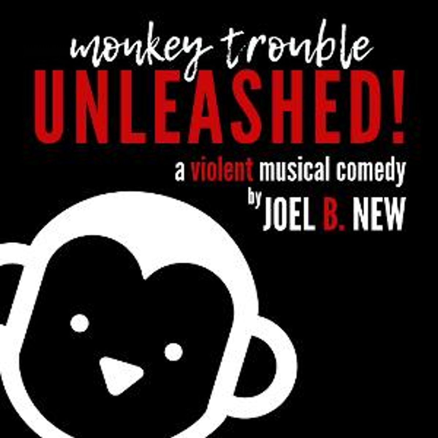 MONKEY TROUBLE UNLEASHED! Debuts at Duplex  Image