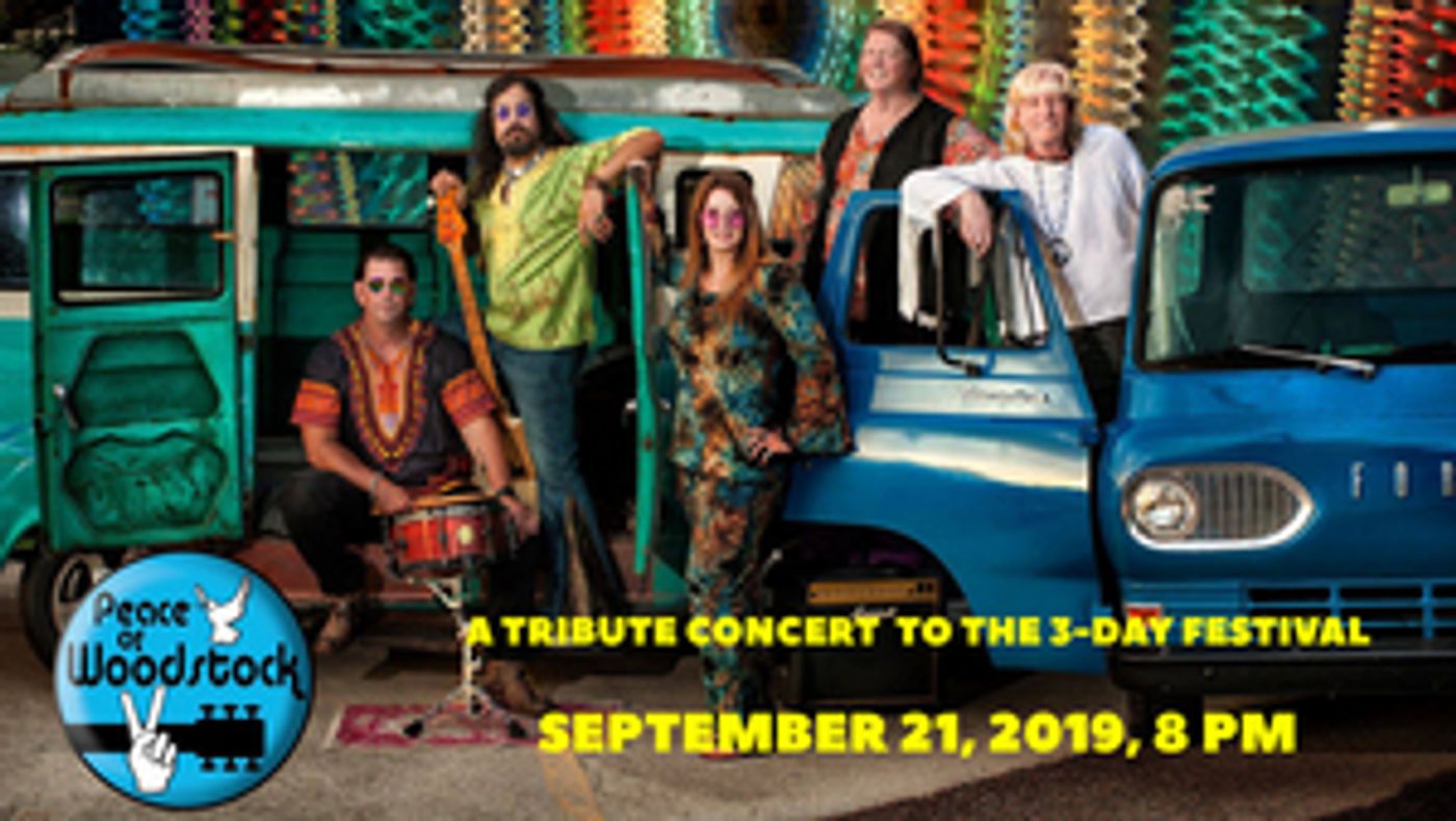 UCPAC Presents PEACE OF WOODSTOCK At The Main Stage  Image