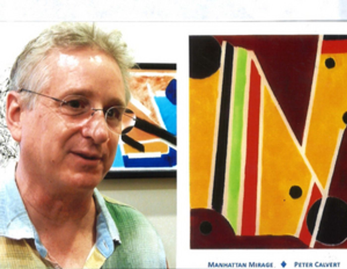 Visual Artist Peter Calvert's 'Manhattan Mirage' Art Exhibit / Sale Closing Reception Appears at Studio 55C Gallery  Image