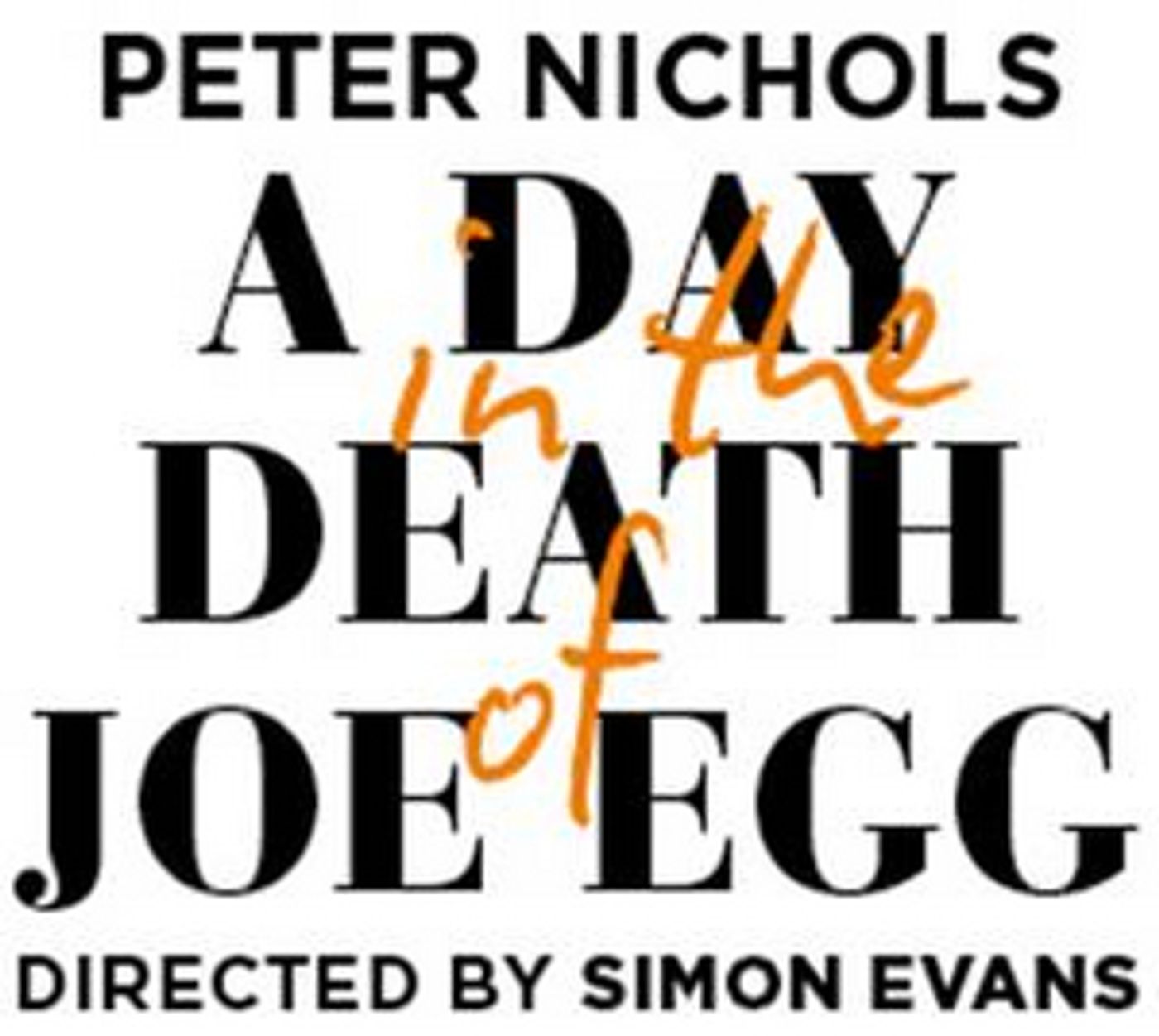 Final Casting Announced For A DAY IN THE DEATH OF JOE EGG  Image