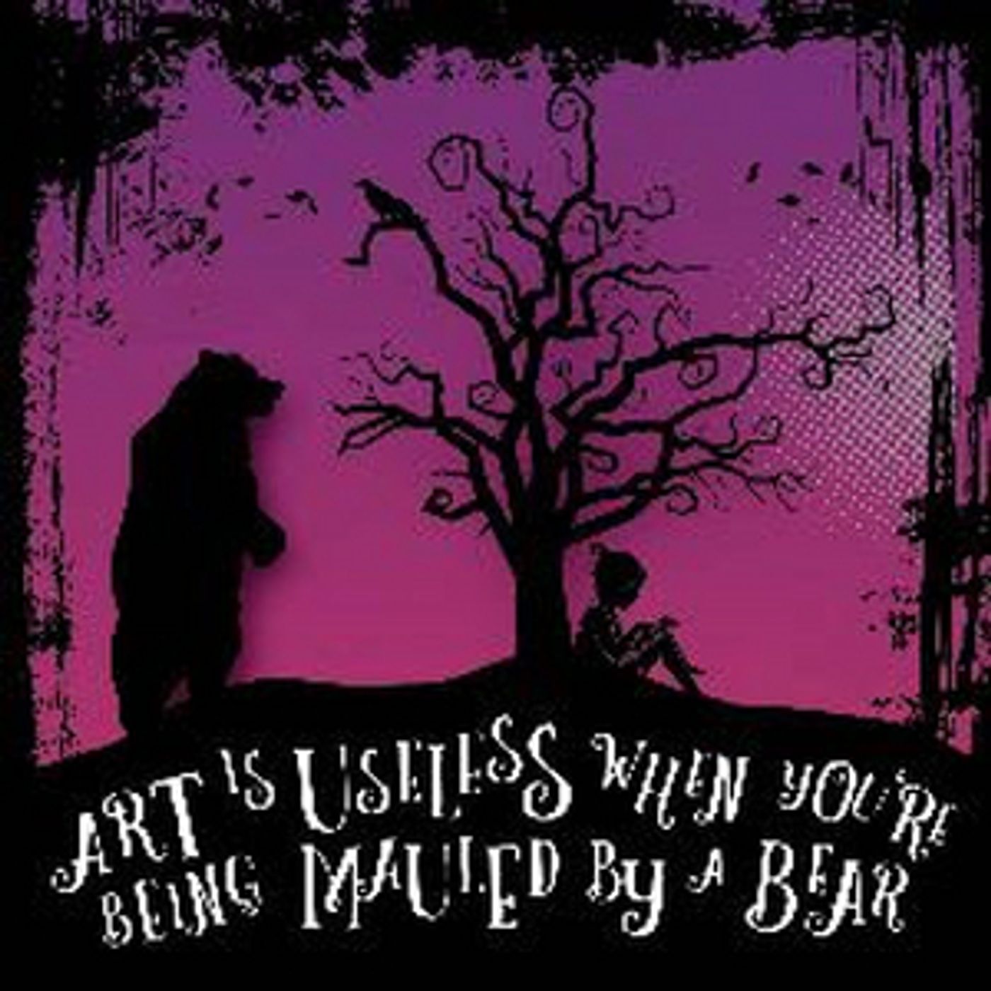 ART IS USELESS WHEN YOU'RE BEING MAULED BY A BEAR World Premiere Announced At Loft Ensemble  Image