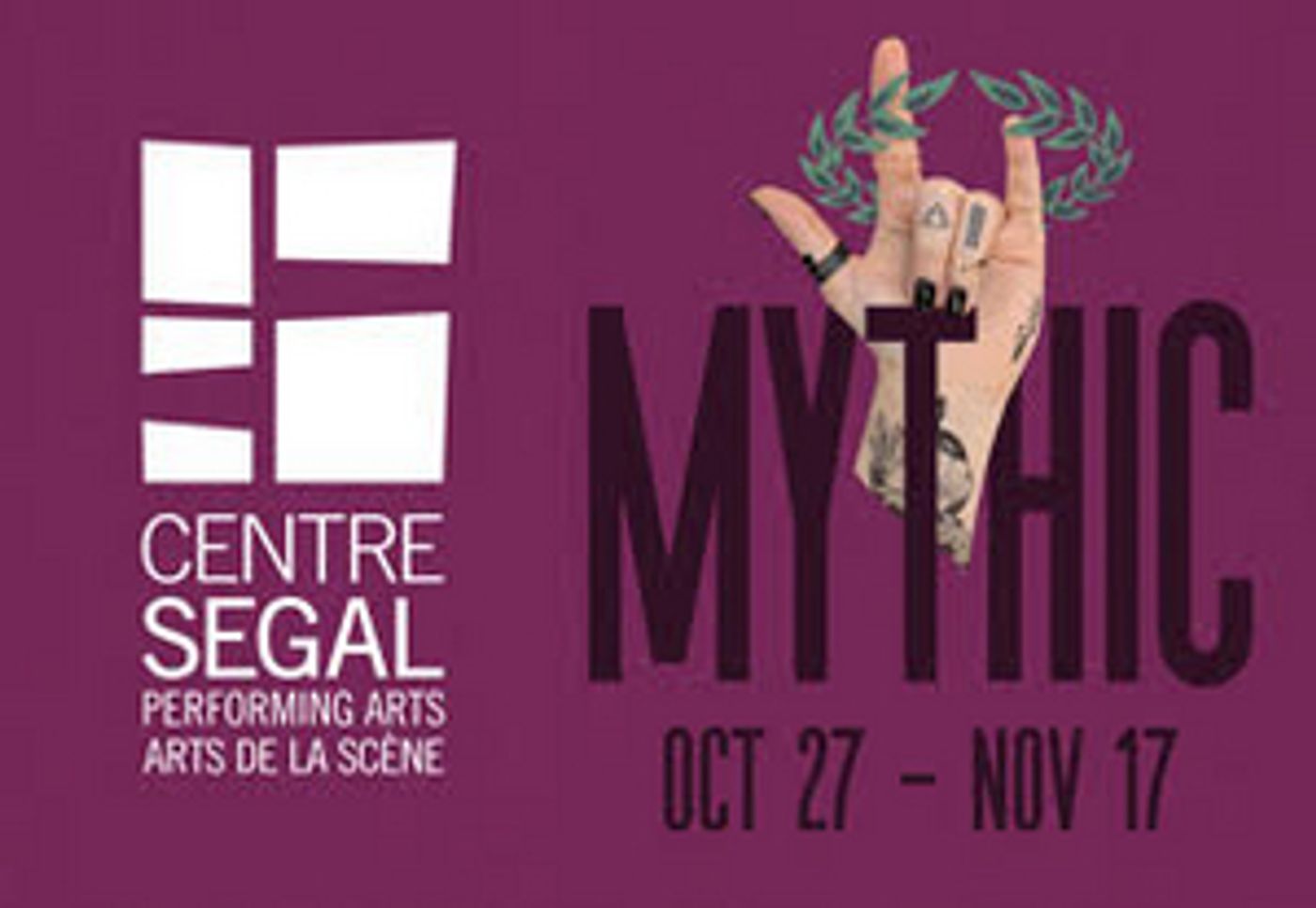 Segal Centre Presents The North American Premiere Of MYTHIC  Image
