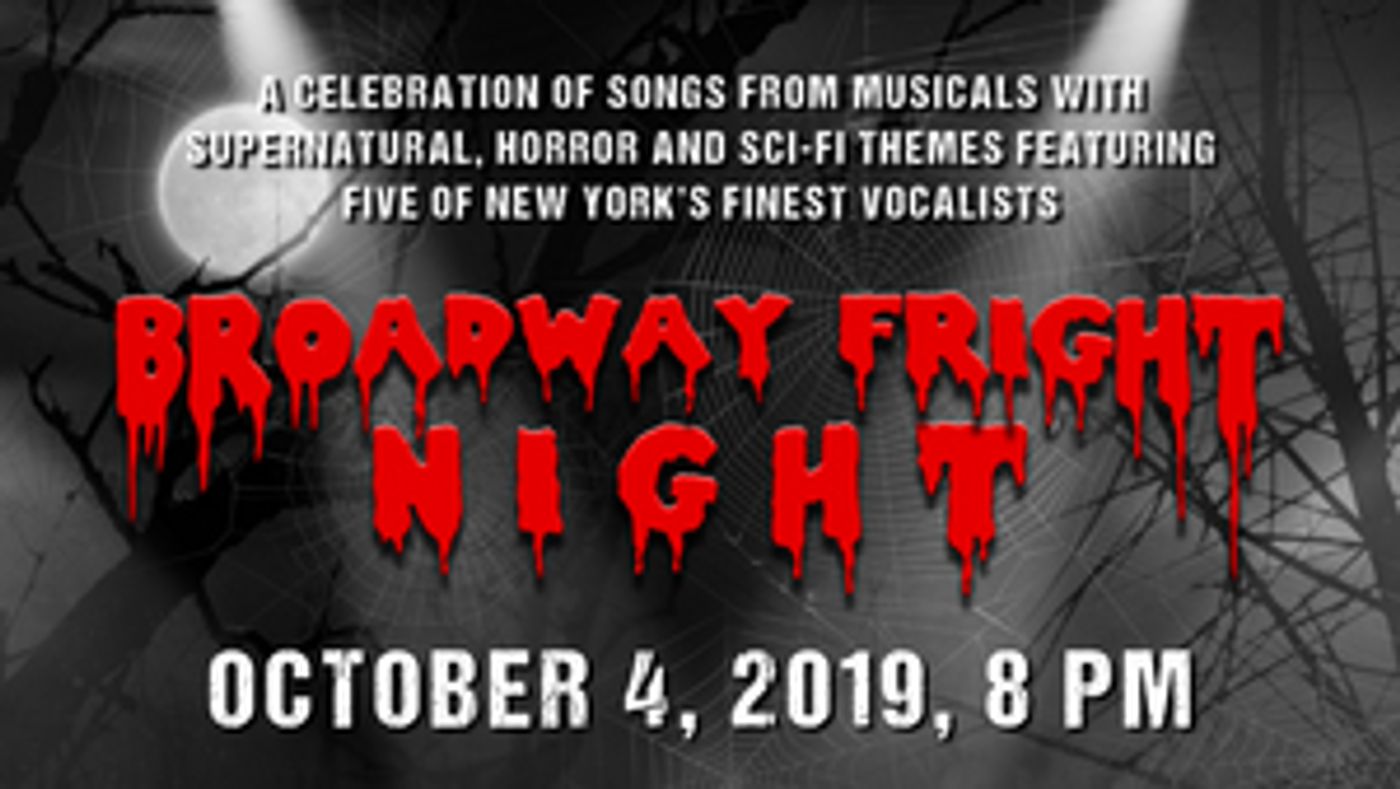 UCPAC Announces BROADWAY FRIGHT NIGHT  Image