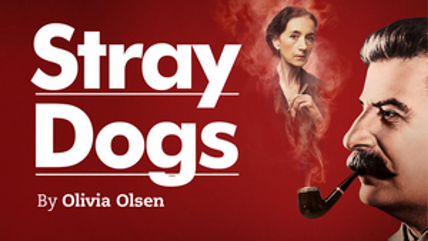 World Première Of Olivia Olsen's STRAY DOGS Comes To Park Theatre  Image