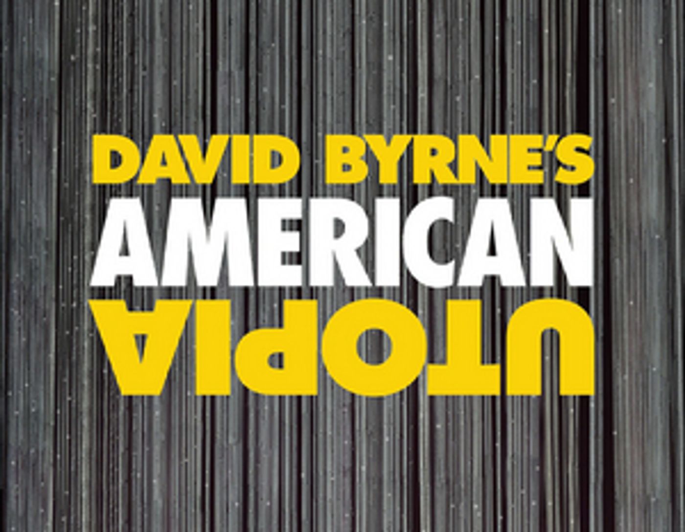 David Byrne's AMERICAN UTOPIA Begins Broadway Previews Tomorrow; Rush Policy Announced  Image