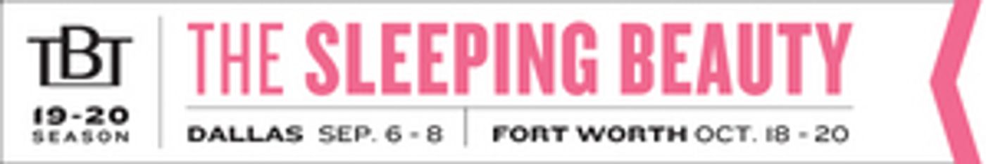Texas Ballet Theater Presents THE SLEEPING BEAUTY  Image