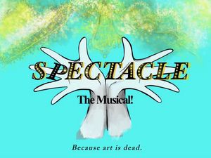 SPECTACLE THE MUSICAL Comes To The Triad  Image
