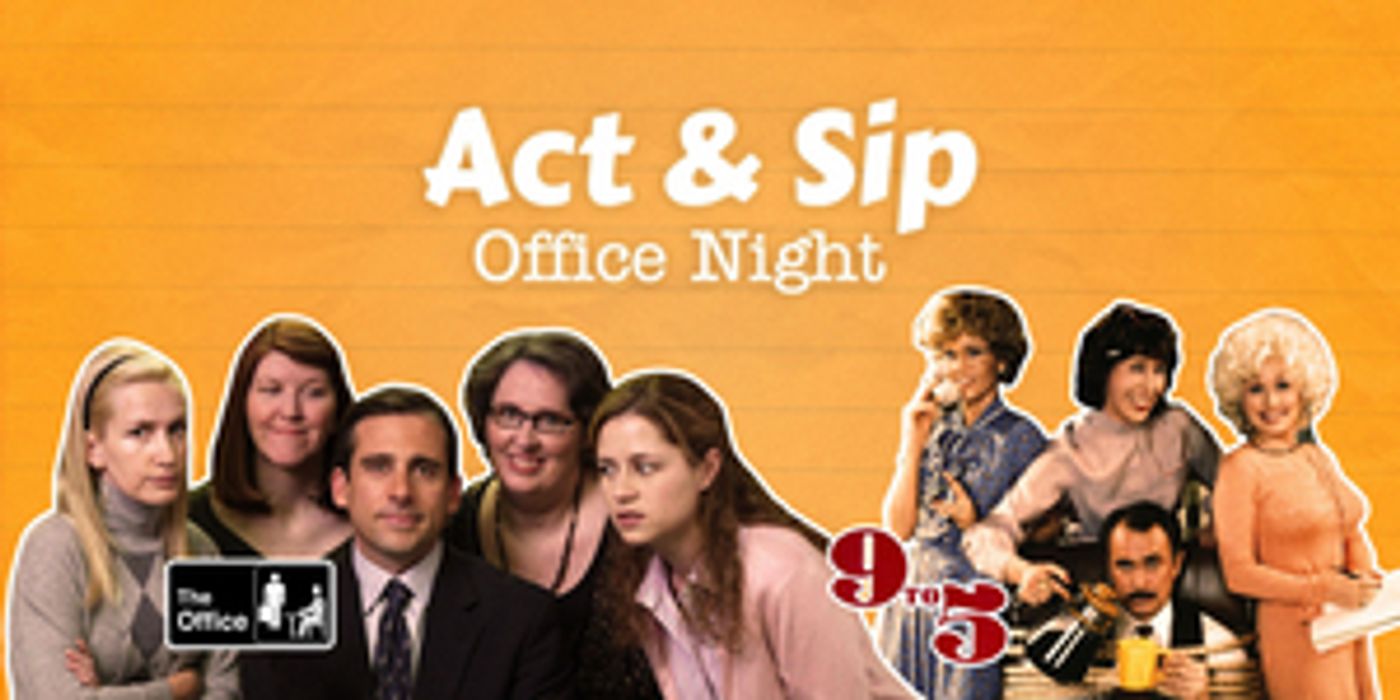 Act & Sip NYC Announces 'Office Outing'  Image