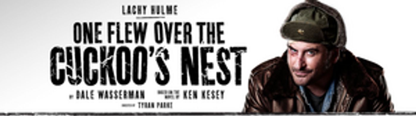 ONE FLEW OVER THE CUCKOO'S NEST Comes to Her Majesty's Theatre  Image