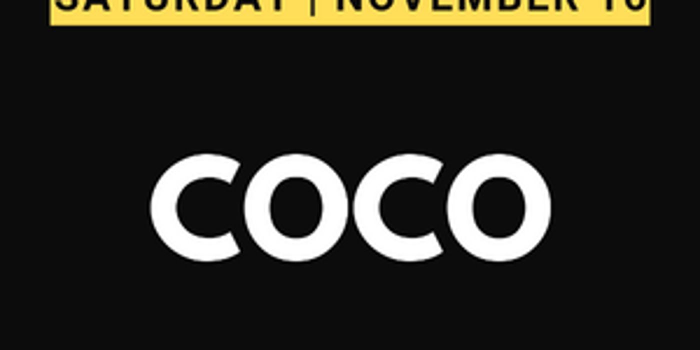 Waukesha Civic Theatre Presents PIX Flix: COCO  Image