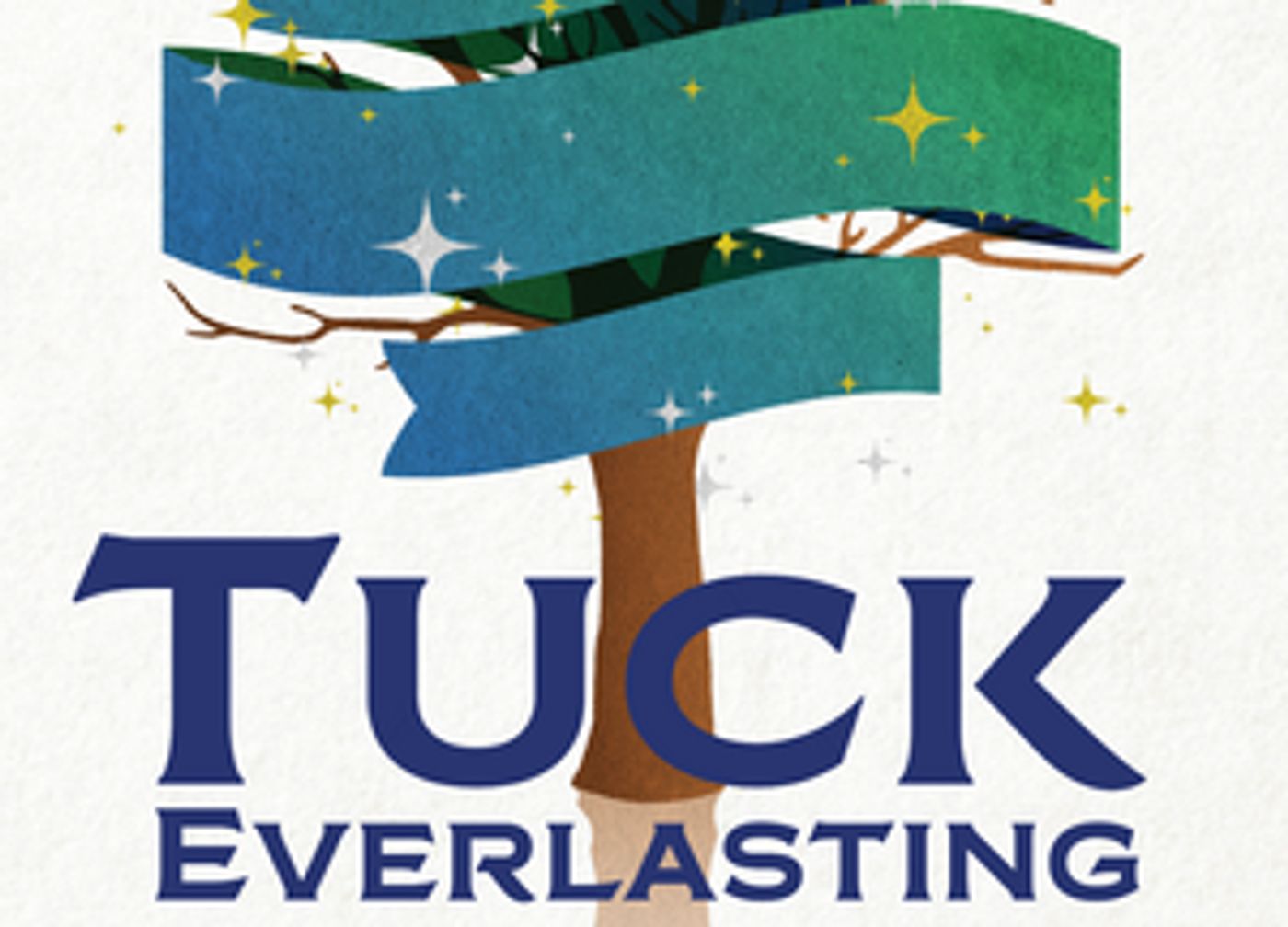 Vintage Theatre Presents The Regional Premiere Of TUCK EVERLASTING  Image
