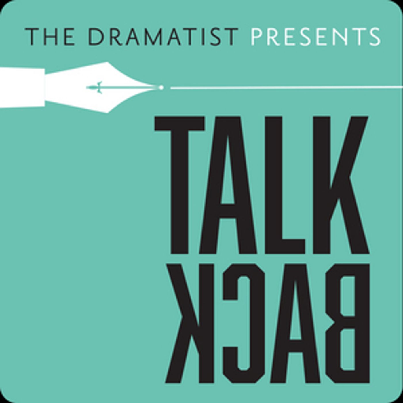 Dramatists Guild Of America Launches New Podcast TALKBACK  Image